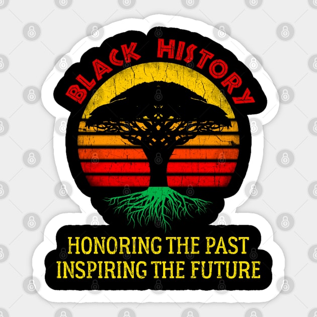 Black History Month Honoring the Past Inspiring the Future Sticker by AllWellia